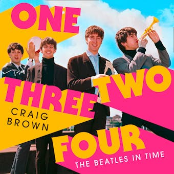 One Two Three Four: The Beatles in Time - undefined