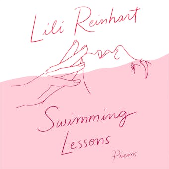Swimming Lessons: Poems - Lili Reinhart