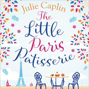 The Little Paris Patisserie - Julie Caplin