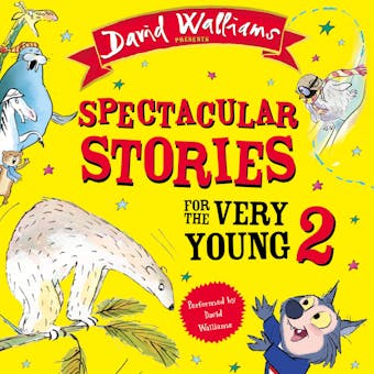 Spectacular Stories for the Very Young 2