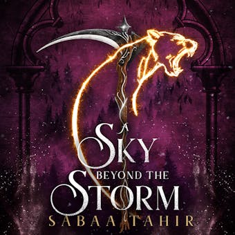 A Sky Beyond the Storm - Sabaa Tahir