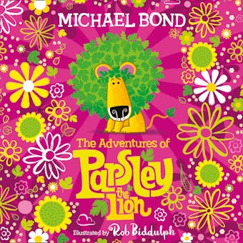 The Adventures of Parsley the Lion - Michael Bond