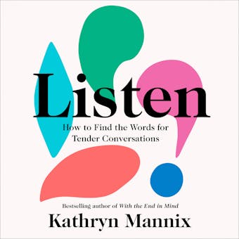 Listen: How to Find the Words for Tender Conversations - undefined