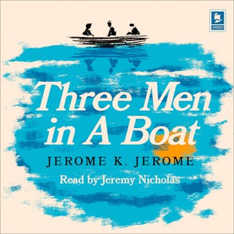 Three Men in a Boat - Jerome K. Jerome