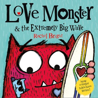 Love Monster and the Extremely Big Wave - undefined