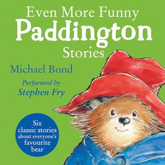 Even More Funny Paddington Stories - Michael Bond