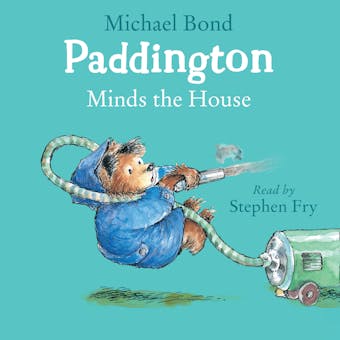 Paddington Minds the House - undefined