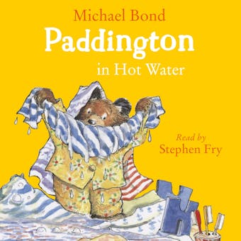 Paddington in Hot Water - Michael Bond