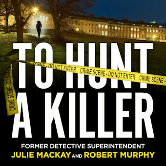 Catching Melanie’s Killer - Julie Mackay, Robert Murphy