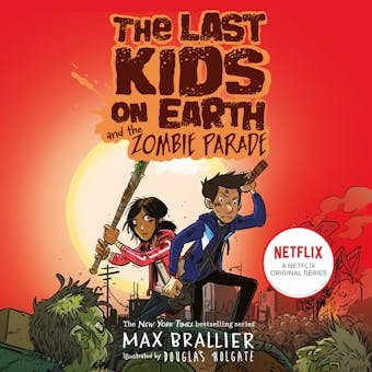 The Last Kids on Earth and the Zombie Parade - undefined