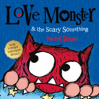 Love Monster and the Scary Something - undefined