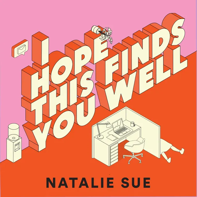 I Hope This Finds You Well
