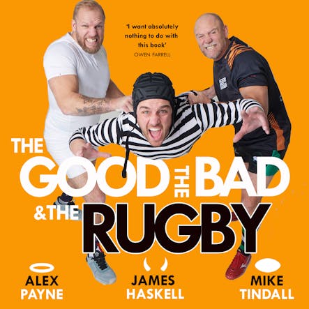 The Good, The Bad & The Rugby – Unleashed