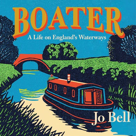Boater : A Life On England's Waterways