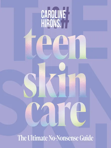 Teen Skincare : The Ultimate No Nonsense Guide