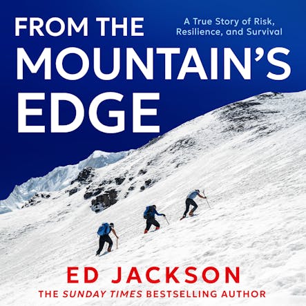 From The Mountain’s Edge