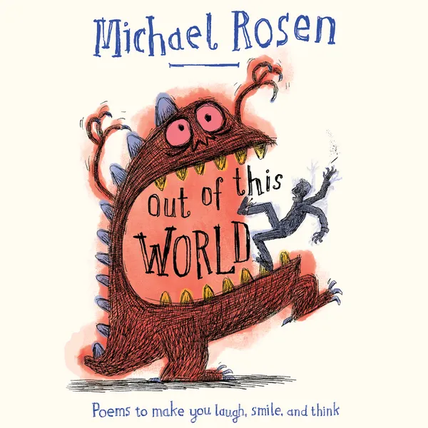 Out Of This World : Poems to make you laugh, smile and think