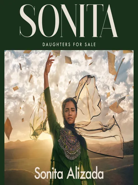 Sonita : My Journey From Child Bride To Global Changemaker