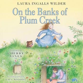 On the Banks of Plum Creek - Laura Ingalls Wilder