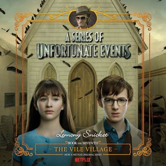 Series of Unfortunate Events #7: The Vile VillageDA - undefined