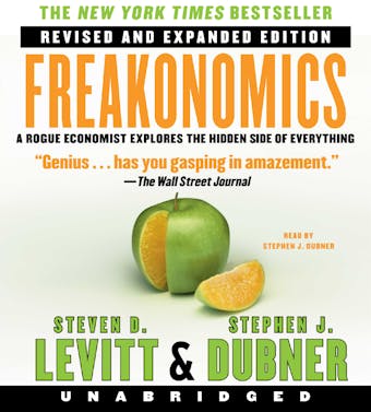 Freakonomics Rev Ed - Steven D. Levitt, Stephen J. Dubner
