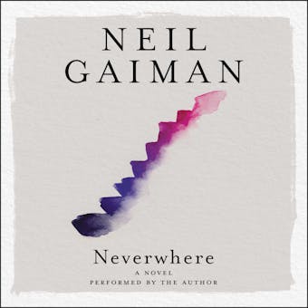 Neverwhere - Neil Gaiman