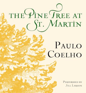 The Pine Tree at St. Martin - Paulo Coelho