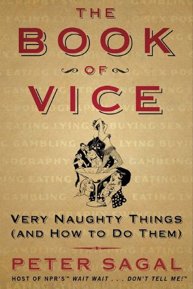 The Book Of Vice : Very Naughty Things (And How To Do Them)