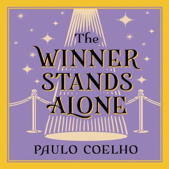 The Winner Stands Alone - Paulo Coelho