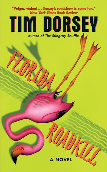 Florida Roadkill : A Novel