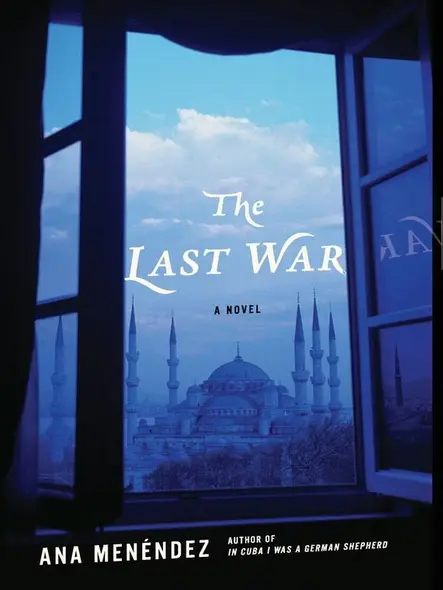 The Last War : A Novel