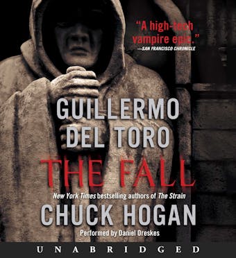 The Fall: Book Two of the Strain Trilogy - Guillermo del Toro, Chuck Hogan