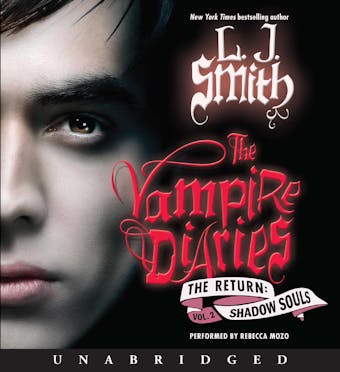 The Vampire Diaries: The Return: Shadow Souls - L. J. Smith