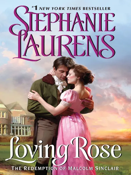 Loving Rose : The Redemption Of Malcolm Sinclair