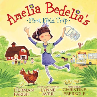 Amelia Bedelia's First Field Trip - undefined