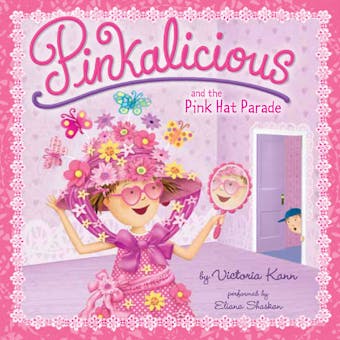 Pinkalicious and the Pink Hat Parade - undefined