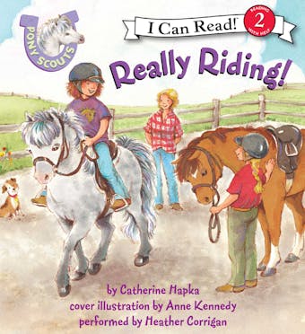 Pony Scouts: Really Riding! - Catherine Hapka