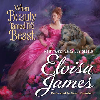 When Beauty Tamed the Beast - Eloisa James