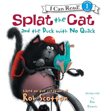 Splat the Cat and the Duck with No Quack - Rob Scotton