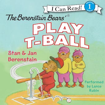 The Berenstain Bears Play T-Ball - undefined