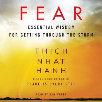 Fear: Essential Wisdom for Getting Through the Storm - undefined