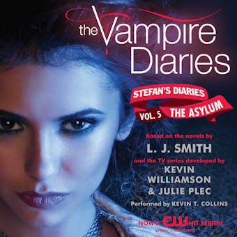 The Vampire Diaries: Stefan's Diaries #5: The Asylum - undefined