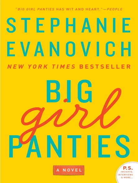 Big Girl Panties : A Novel
