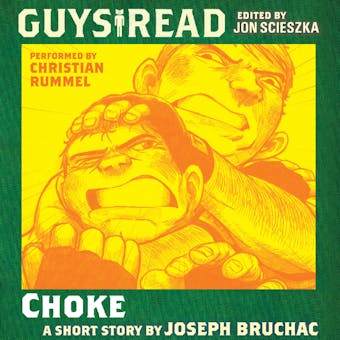 Guys Read: Choke - Joseph Bruchac