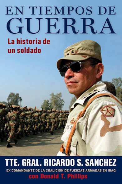 En Tiempos De Guerra : La Historia De Un Soldado