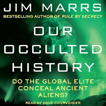 Our Occulted History: Do the Global Elite Conceal Ancient Aliens? - undefined