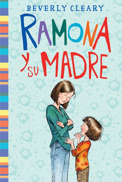 Ramona Y Su Madre : Ramona And Her Mother (Spanish Edition)