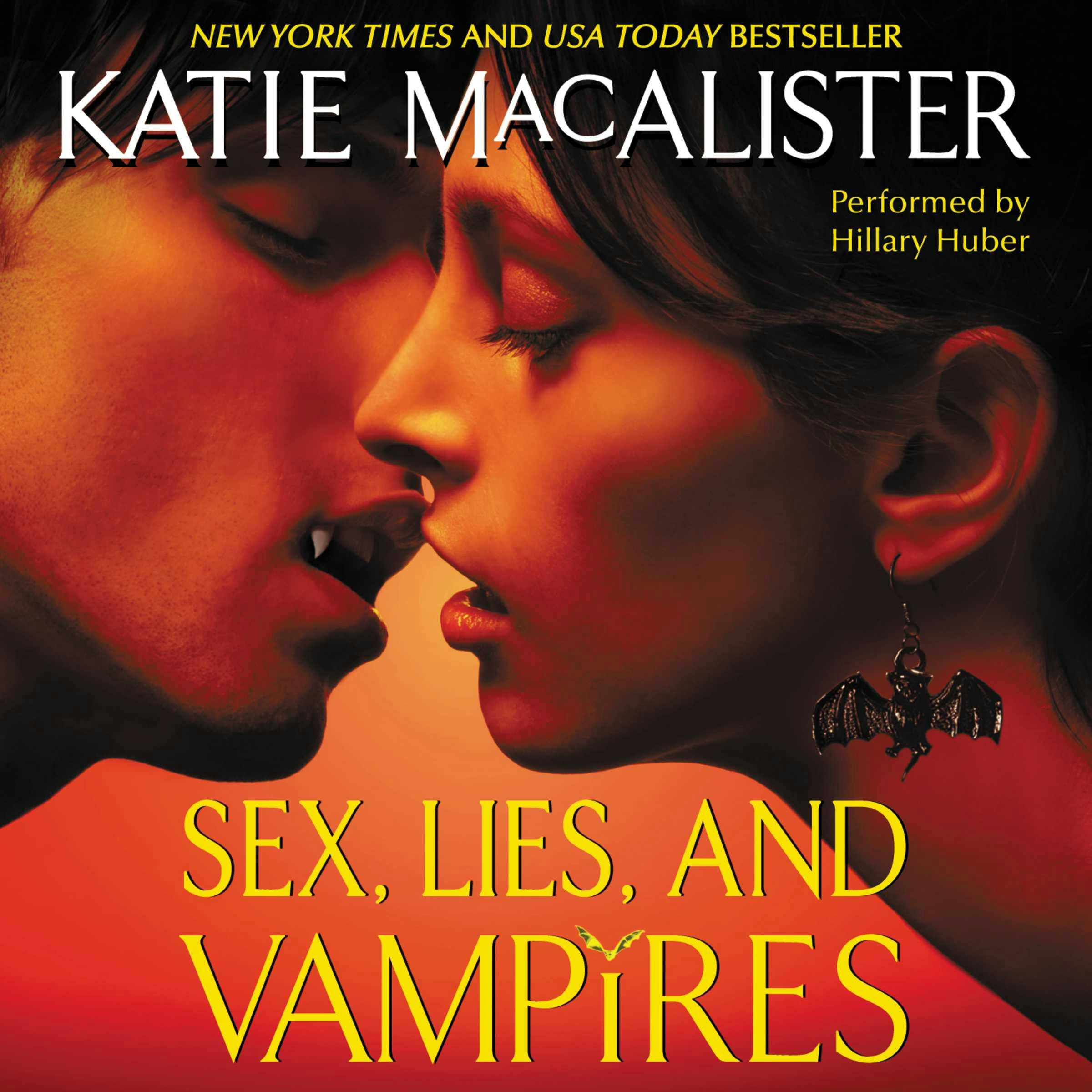 Sex, Lies, And Vampires | Audiobook | Katie MacAlister | Nextory