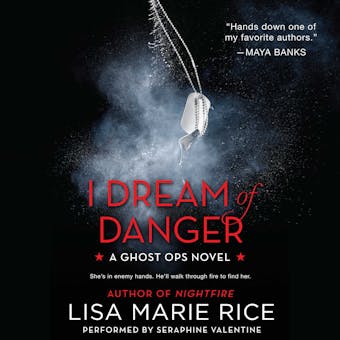 I Dream of Danger: A Ghost Ops Novel - undefined