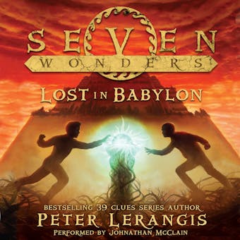 Seven Wonders Book 2: Lost in Babylon - undefined